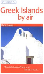 Greek islands by air : Dana Facaros ; [illustrations, Suzan Kentli]