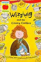 Wizziwig and the crazy cooker