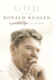 God and Ronald Reagan by Paul Kengor