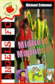 Cover of: Midfield Madness (Angels FC)