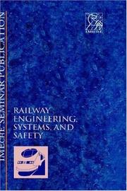 Railway engineering, systems, and safety : selected papers from Railtech 96