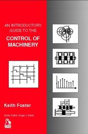 Cover of: An Introductory Guide to the Control of Machinery (Introductory Guide Series (REP))