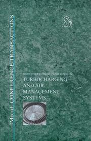 Sixth International Conference on Turbocharging and Air Management Systems : 3-5 November 1998, IMechE HQ, London, UK
