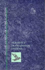 Aerospace transmission systems : concurrent design and manufacture : 20 May 1998, Rolls-Royce, Derby, UK