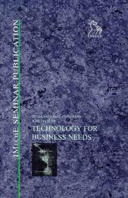 Technology for business needs : International Railtech Congress '98, 24-26 November 1998, National Exhibition Centre, Birmingham, UK