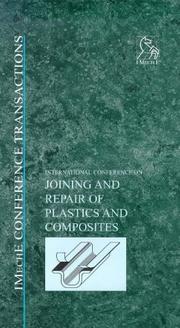 International Conference on Joining and Repair of Plastics and Composites, 16-17 March 1999, The Institution of Mechanical Engineers, London, UK