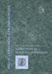 Seventh International Conference on Vibrations in Rotating Machinery : 12-14 September 2000, University of Nottingham, UK