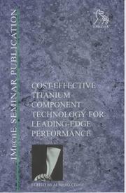 Cost-effective titanium component technology for leading-edge performance