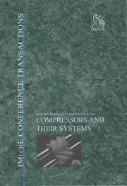 International Conference on Compressors and their Systems, 9-12 September 2001, City University, London, UK