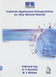 Vehicle systems integration in the wired world : second Ricardo international conference