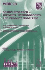 Design research : theories, methodologies, and product modelling : 21-23 August 2001, Scottish Exhibition and Conference Centre, Glasgow, UK