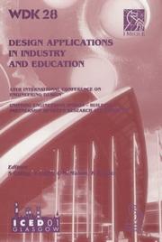 Design applications in industry and education : 21-23 August 2001, Scottish Exhibition and Conference Centre, Glasgow, UK
