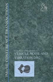 European Conference on Vehicle Noise and Vibration 2002 : 11-12 June 2002, IMechE Headquarters, London, UK