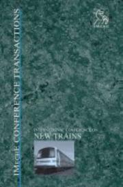 International Conference on New Trains : 4-5 June 2003 at Le Meridien, York, UK