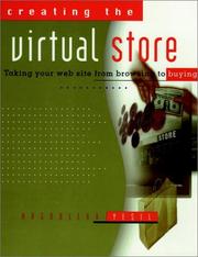 Cover of: Creating the Virtual Store: Taking Your Web Site from Browsing to Buying