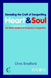 Cover of: Heart and Soul: Revealing the Craft of Songwriting