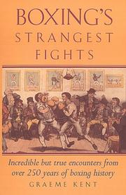 Cover of: Boxing's Strangest Fights: Incredible but True Encounters from over 250 Years of Boxing History (Strangest)