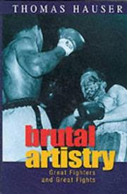 Brutal artistry : great fighters and great fights