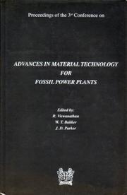 Advances in materials technology for fossil power plants : proceedings of the 3rd conference held at University of Wales Swansea, 5th April - 6th April 2001