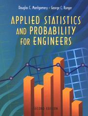 Applied statistics and probability for engineers by Douglas C. Montgomery, George Runger