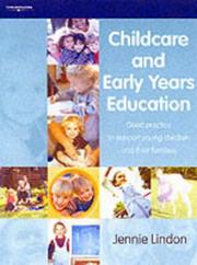 Cover of: Child Care and Early Education: Good practice to support young children and their families