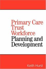 Primary care trust workforce planning and development