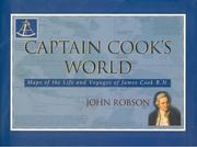 Captain Cook's world : maps of the life and voyages of James Cook R.N.