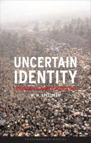 Cover of: Uncertain Identity: International Migration since 1945 (Reaktion Books - Contemporary Worlds)