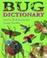 Cover of: Bug Dictionary