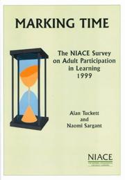 Marking time : the NIACE survey on adult participation in learning, 1999