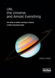 Life, the universe and almost everything : the value of adults learning in science : a policy discussion paper