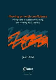 Moving on with confidence : perceptions of success in teaching and learning adult literacy