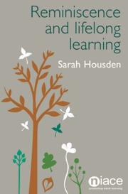 Reminiscence and Lifelong Learning by Sarah Housden