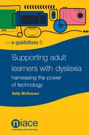 Supporting adult learners with dyslexia : harnessing the power of technology