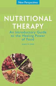 Nutritional therapy : an introductory guide to the healing power of food