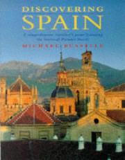 Discovering Spain : a comprehensive traveller's guide featuring the National Parador Hotels