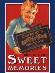 Sweet memories : a selection of confectionery delights