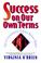 Cover of: Success on our own terms