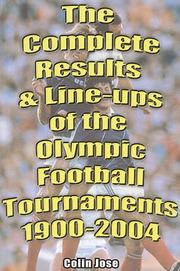 The complete results & line-ups of the Olympic football tournaments, 1900-2004