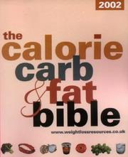 The calorie, carb & fat bible