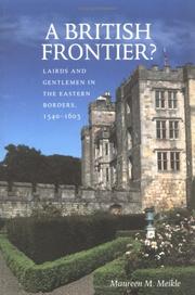 A British frontier? : lairds and gentlemen in the Eastern Borders, 1540-1603