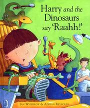 Harry and the dinosaurs say 'raahh!'