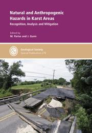 Natural and anthropogenic hazards in karst areas : recognition, analysis and mitigation