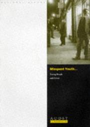 Misspent youth : young people and crime : national report