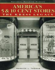 America's 5 & 10 cent stores : the Kress legacy