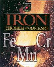 Iron, Chromium and Manganese (Elements) by Brian J. Knapp