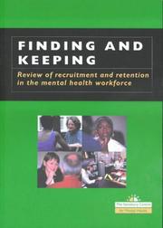 Finding and keeping : review of recruitment and retention in the mental health workforce