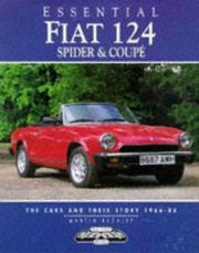 Essential Fiat 124 Spider & Coupé : the cars and their story, 1966-85