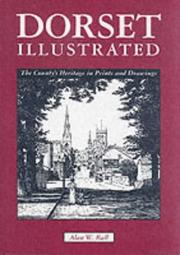 Dorset illustrated : the county's heritage in prints and drawings