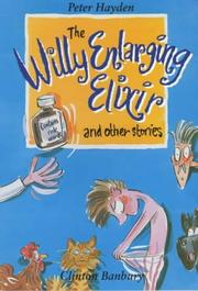 The Willy enlarging elixir and other stories